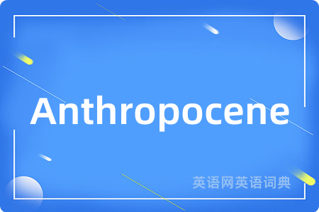 Anthropocene