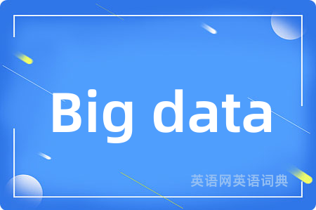 Big data