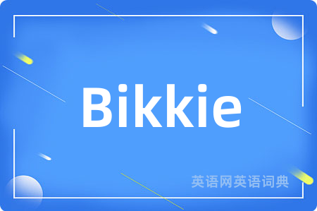 Bikkie