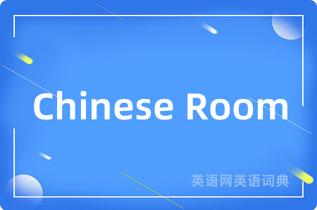 Chinese Room