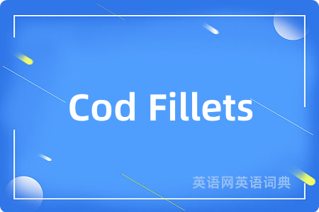 Cod Fillets