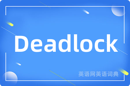 Deadlock