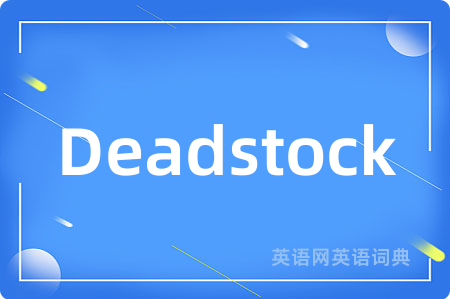 Deadstock