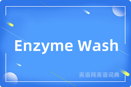 Enzyme Wash