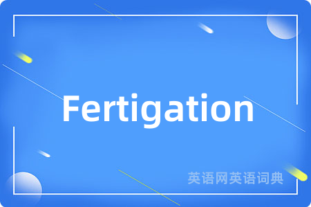 Fertigation