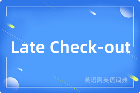 Late Check-out