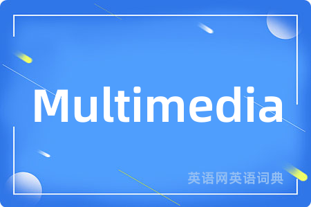 Multimedia