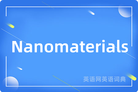 Nanomaterials