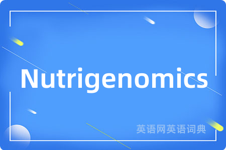 Nutrigenomics