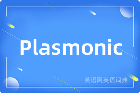 Plasmonic