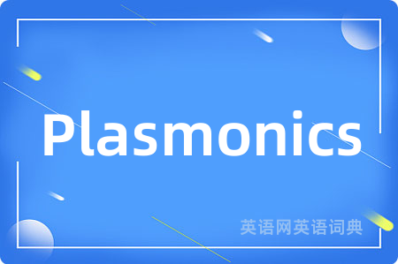 Plasmonics