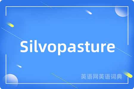 Silvopasture
