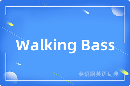 Walking Bass