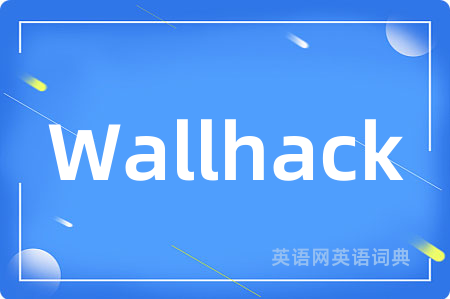 Wallhack