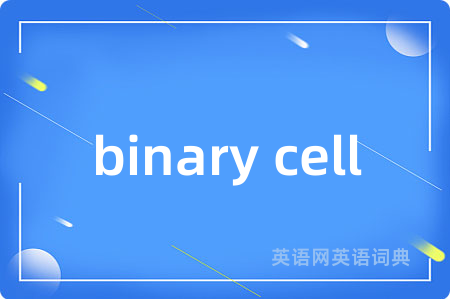 binary cell