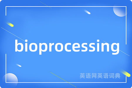 bioprocessing