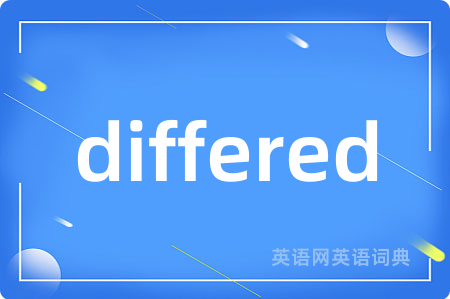 differed