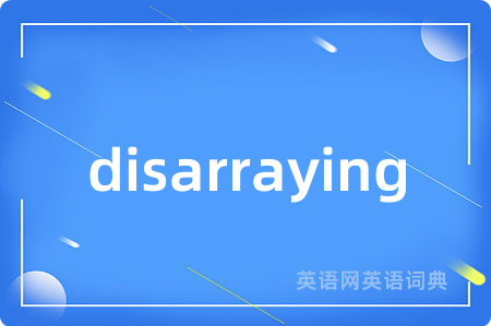 disarraying