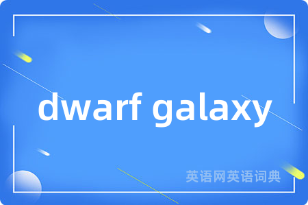 dwarf galaxy