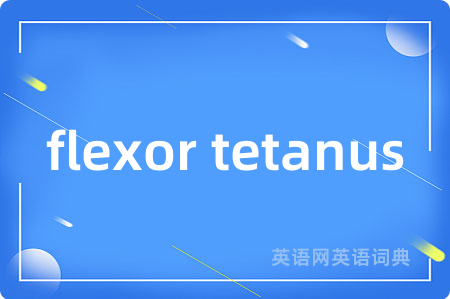flexor tetanus