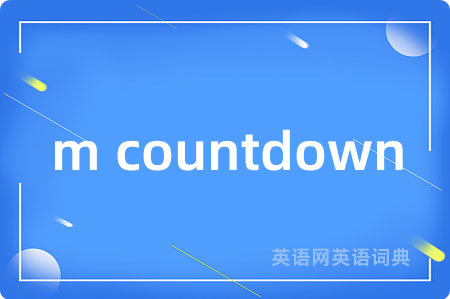 m countdown