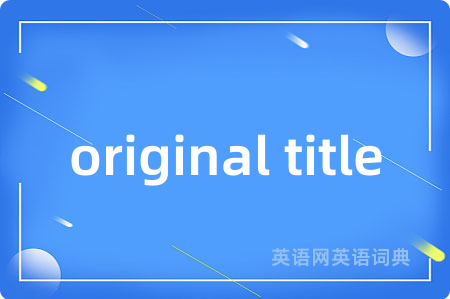 original title