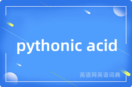 pythonic acid