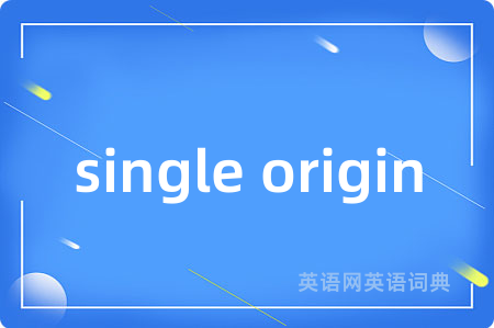 single origin