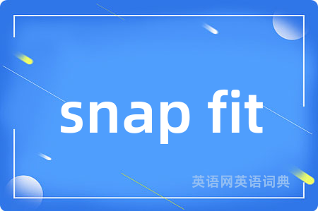 snap fit