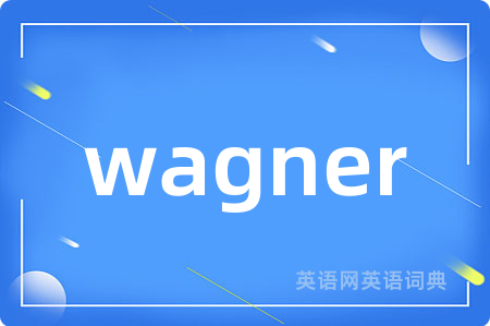 wagner