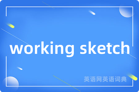 working sketch